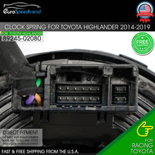 Load image into Gallery viewer, For Toyota Highlander Clock Spring 2014-2019 89245-02080 2.7 3.5L Cruise Control