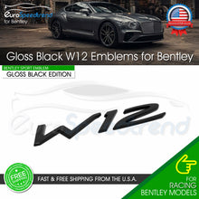 Load image into Gallery viewer, 2x W12 Side Fender Emblem For Bentley Continental GT Speed Badge Gloss Black