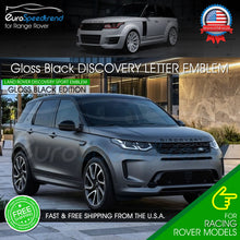 Load image into Gallery viewer, DISCOVERY Letters Emblem Gloss Black For Range Land Rover Hood Sport Badge
