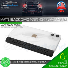 Load image into Gallery viewer, Touring Letter Emblem For Honda Civic Matte Black Rear Trunk Badge Nameplate
