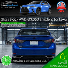 Load image into Gallery viewer, For Lexus AWD GS 350 Gloss Black Letter Emblem Trunk Badge Replace F-Sport