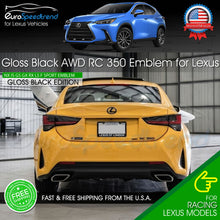 Load image into Gallery viewer, For Lexus AWD RC 350 Letter Emblem Trunk Gloss Black Badge Replace F-Sport