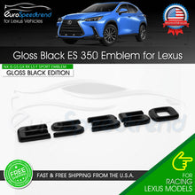 Load image into Gallery viewer, For Lexus ES 350 Letter Gloss Black Emblem Trunk Rear Badge Nameplate F-Sport