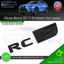 Load image into Gallery viewer, Gloss Black RC F Letter Trunk Emblem For Lexus Rear Badge Nameplate F-Sport