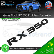Load image into Gallery viewer, RX 350 Letter Emblem For Lexus Trunk Rear Badge Nameplate F-Sport Gloss Black