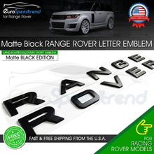 Load image into Gallery viewer, Range Rover Letters Emblem Fit Rover Matte Black Hood Sport Rear Badge Tailgate