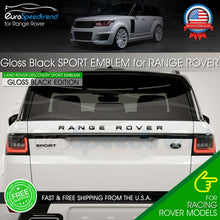 Load image into Gallery viewer, Gloss Black Sport Emblem For Range Land Rover Fender Rear Tailgate Badge