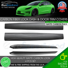 Load image into Gallery viewer, For Tesla Model 3 Y Matte Carbon Fiber Look Dashboard and Door Panel Trim Cover