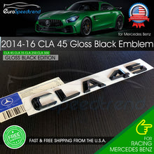 Load image into Gallery viewer, AMG CLA 45 2014-16 Letter Emblem Gloss Black Trunk Rear Mercedes Benz W117 OE