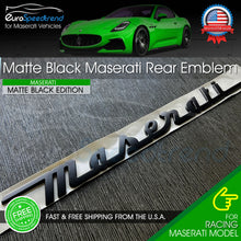 Load image into Gallery viewer, Maserati Matte Black Emblem 3D Trunk Logo Badge Nameplate OEM GT Ghibli Levanti