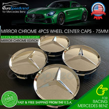 Load image into Gallery viewer, 4 Mercedes-Benz Mirror Chrome Wheel Center Hub Caps Emblem 75MM Laurel Wreath