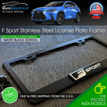 Load image into Gallery viewer, Lexus F Sport Matte Black License Plate Frame Logo Front or Rear 3D Emblem Cover
