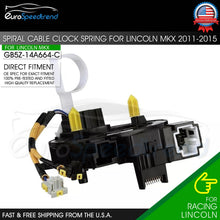 Load image into Gallery viewer, Clock Spring For Lincoln MKX 2011-2015 MKT 2013-2017 MKS 2013-2014 Spiral Cable
