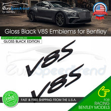 Load image into Gallery viewer, 2x V8S Fender Emblem  For Bentley Flying Spur Badge Logo Sport Car Gloss Black
