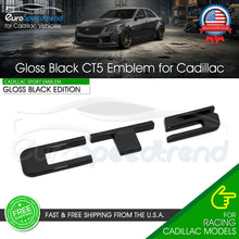 Load image into Gallery viewer, CT5 Rear Trunk Emblem For Cadillac Decklid Badge Nameplate Sport Gloss Black
