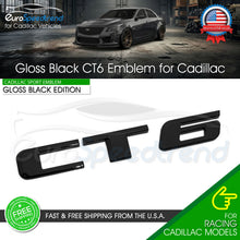 Load image into Gallery viewer, CT6 Rear Trunk Emblem For Cadillac Decklid Badge Nameplate Sport Gloss Black
