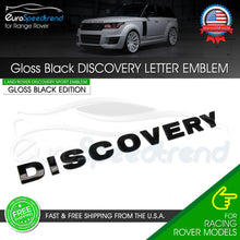 Load image into Gallery viewer, DISCOVERY Letters Emblem Gloss Black For Range Land Rover Hood Sport Badge
