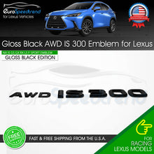 Load image into Gallery viewer, For Lexus AWD IS 300 Gloss Black Letter Emblem Trunk Badge Replace F-Sport
