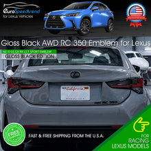 Load image into Gallery viewer, For Lexus AWD RC 350 Letter Emblem Trunk Gloss Black Badge Replace F-Sport
