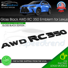 Load image into Gallery viewer, For Lexus AWD RC 350 Letter Emblem Trunk Gloss Black Badge Replace F-Sport
