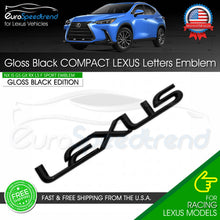 Load image into Gallery viewer, Scripted Lexus Letter Compact Emblem For Lexus Gloss Black Trunk Lid Logo Badge 3D F-Sport
