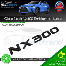 Load image into Gallery viewer, NX 300 Letter Emblem For Lexus Trunk Rear Badge Nameplate F-Sport Gloss Black
