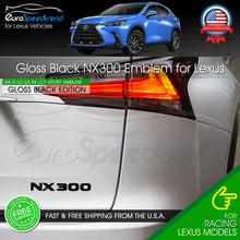 Load image into Gallery viewer, NX 300 Letter Emblem For Lexus Trunk Rear Badge Nameplate F-Sport Gloss Black
