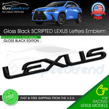 Load image into Gallery viewer, Scripted Lexus Letter Emblem For Lexus Gloss Black Trunk Lid Logo Badge 3D F-Sport Car
