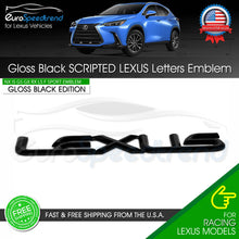 Load image into Gallery viewer, Scripted Lexus Letter Emblem For Lexus Gloss Black Trunk Lid Logo Badge 3D F-Sport Car
