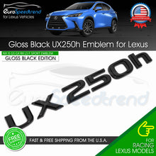 Load image into Gallery viewer, UX 250h Letter Emblem For Lexus Trunk Rear Badge Nameplate F-Sport Gloss Black
