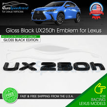 Load image into Gallery viewer, UX 250h Letter Emblem For Lexus Trunk Rear Badge Nameplate F-Sport Gloss Black
