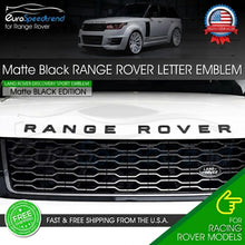 Load image into Gallery viewer, Range Rover Letters Emblem Fit Rover Matte Black Hood Sport Rear Badge Tailgate
