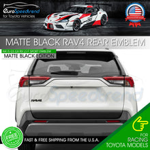 Load image into Gallery viewer, RAV4 Letter Emblem Fit Toyota RAV 4 Matte Black Rear Liftgate Badge
