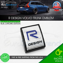 Load image into Gallery viewer, R-Design Rear Trunk Emblem For VOLVO 3D Decal Nameplate Badge Sport Blue Chrome
