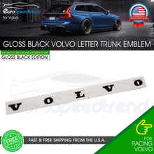 Load image into Gallery viewer, For Volvo Rear Trunk Lid Letter Emblem Gloss Black Nameplate Sport Badge
