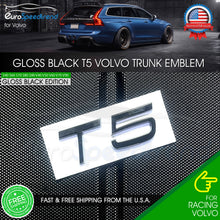Load image into Gallery viewer, T5 Gloss Black Rear Emblem for Volvo Trunk Lid Sport Letter Logo Badge Nameplate
