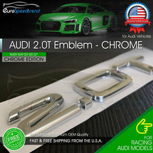 Load image into Gallery viewer, 2.0T Emblem Chrome 3D Badge Trunk for Audi Nameplate OEM SUV Q5 Q7 S Line
