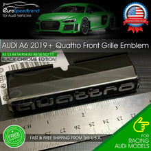 Load image into Gallery viewer, Audi A6 Quattro Emblem Front Grill Black Chrome S6 C8 Grille Badge 2018 + OEM
