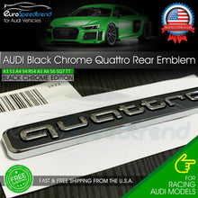Load image into Gallery viewer, Audi Quattro Rear Emblem Black Chrome 3D Trunk Badge OEM A3 A4 A5 A6 A7 A8 Q5 Q7
