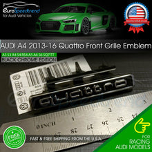 Load image into Gallery viewer, Audi Quattro Emblem Front Grill Black Chrome A4 B8 Grille Badge 2013-16 OEM S4
