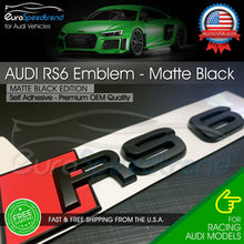 Load image into Gallery viewer, Audi RS6 Matte Black Emblem Rear Trunk 3D Badge Tailgate for Audi RS6 S6 Logo A6
