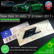 Load image into Gallery viewer, S AMG Emblem Matte Black OEM Trunk Badge Mercedes Benz C63S E63S G63S S63S 2017
