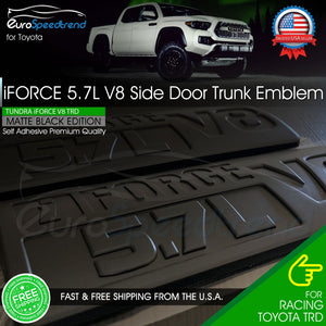 iForce 5.7 V8 Emblem fit 2007-2018 Toyota Tundra Side Door Matte Black Badge 2x