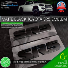 Load image into Gallery viewer, 2x SR5 Emblem Matte Black for Toyota 4Runner TRD Tacoma Side Rear Tailgate Badge
