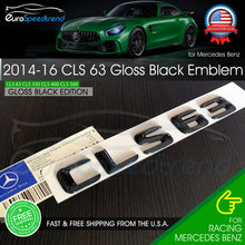 Load image into Gallery viewer, AMG CLS 63 Emblem Gloss Black Trunk Rear Badge fit Mercedes Benz 2014-16 OE CLS
