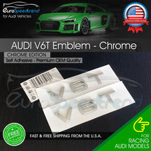 Load image into Gallery viewer, Audi V6T Emblem Chrome OEM Side Fender Badge A4 A5 A6 A7 S6 Q3 Q5 Q7 TT 2x
