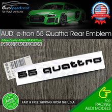 Load image into Gallery viewer, Audi etron 55 QUATTRO Emblem for e-tron Gloss Black 3D Badge Rear Trunk Lid Logo
