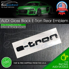 Load image into Gallery viewer, Audi e-tron Gloss Black Emblem 3D Badge Rear Trunk Lid S Line Logo OEM etron
