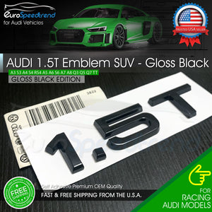 Audi 1.5T Emblem Gloss Black 3D Badge Trunk Nameplate OEM Audi SUV Q3 S Line