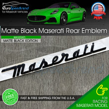 Load image into Gallery viewer, Maserati Matte Black Emblem 3D Trunk Logo Badge Nameplate OEM GT Ghibli Levanti
